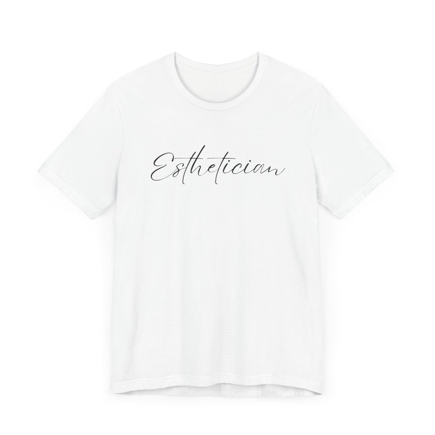 Esthetician Tee