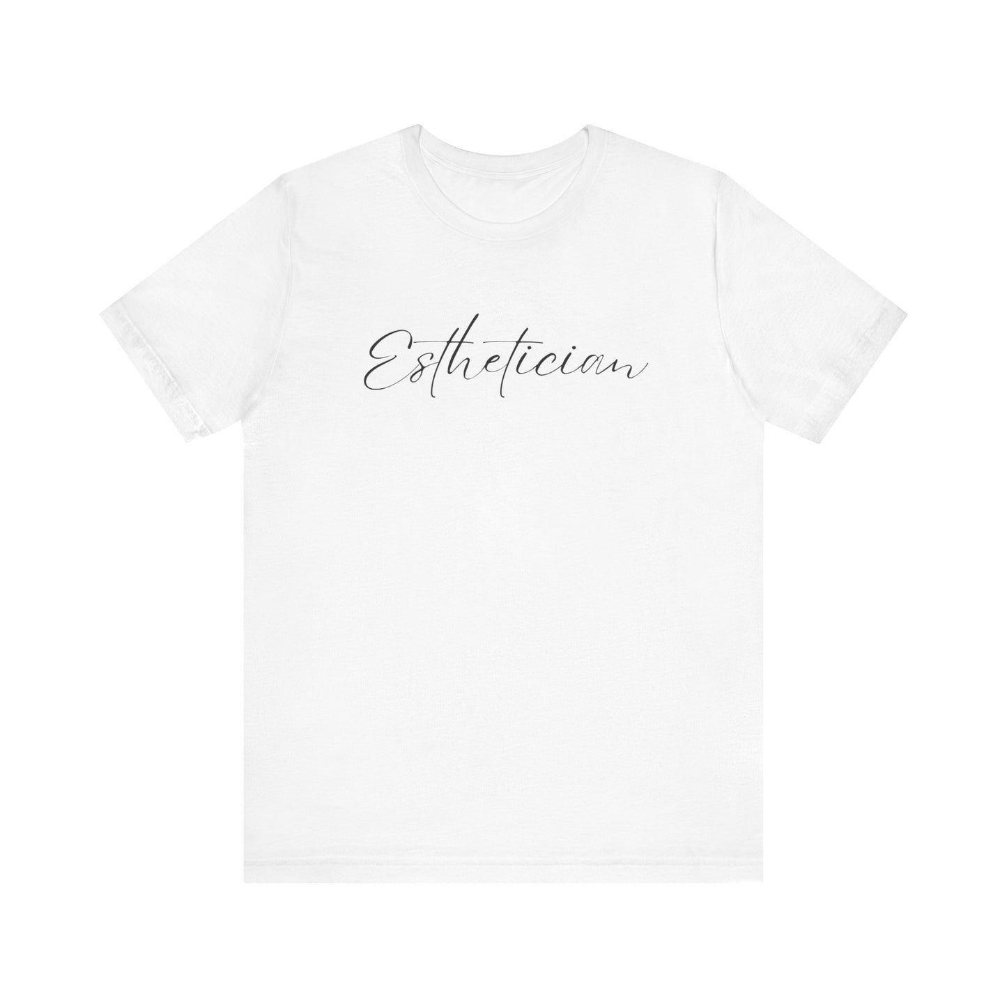 Esthetician Tee