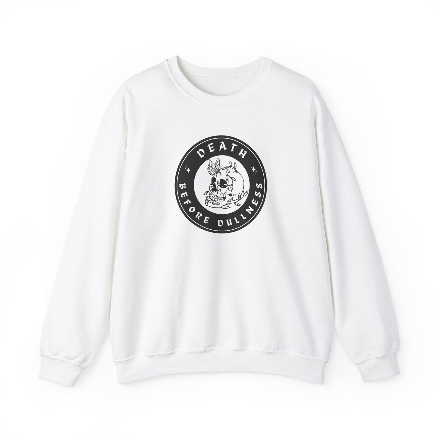 Death Before Dullness Crewneck