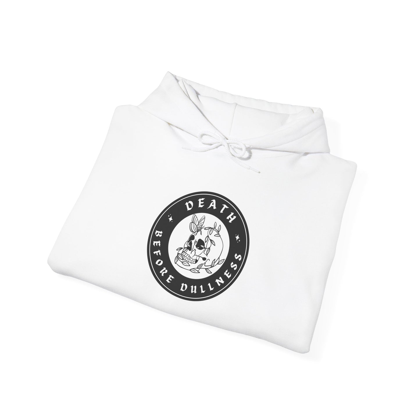Death Before Dullness Hoodie