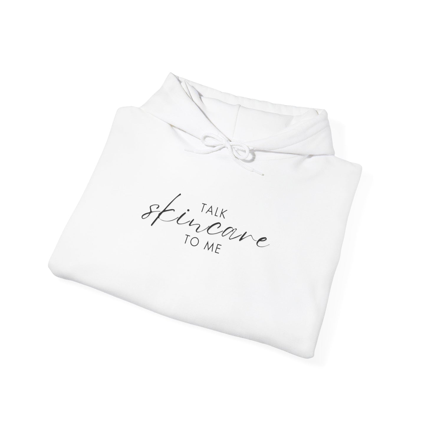 Talk Skincare To Me Hoodie