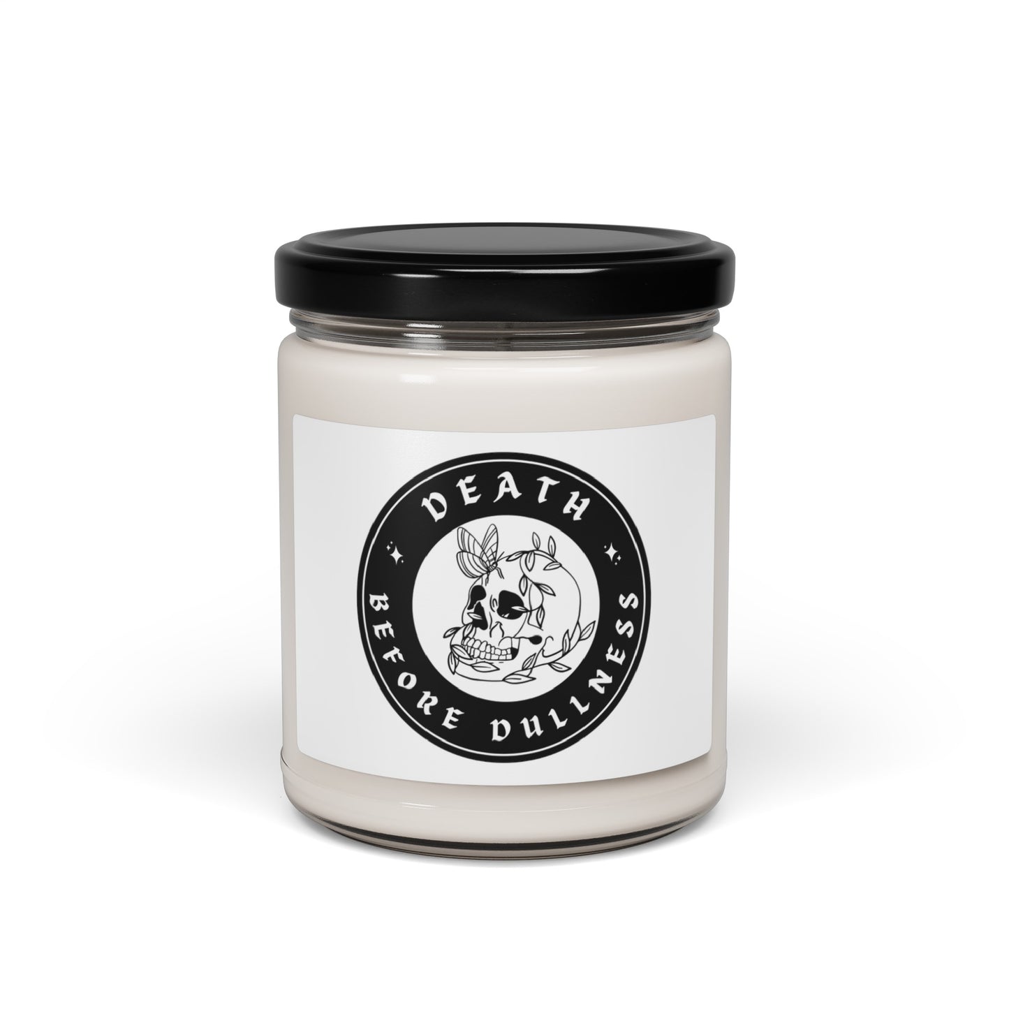 Death Before Dullness 9oz Scented Soy Candle